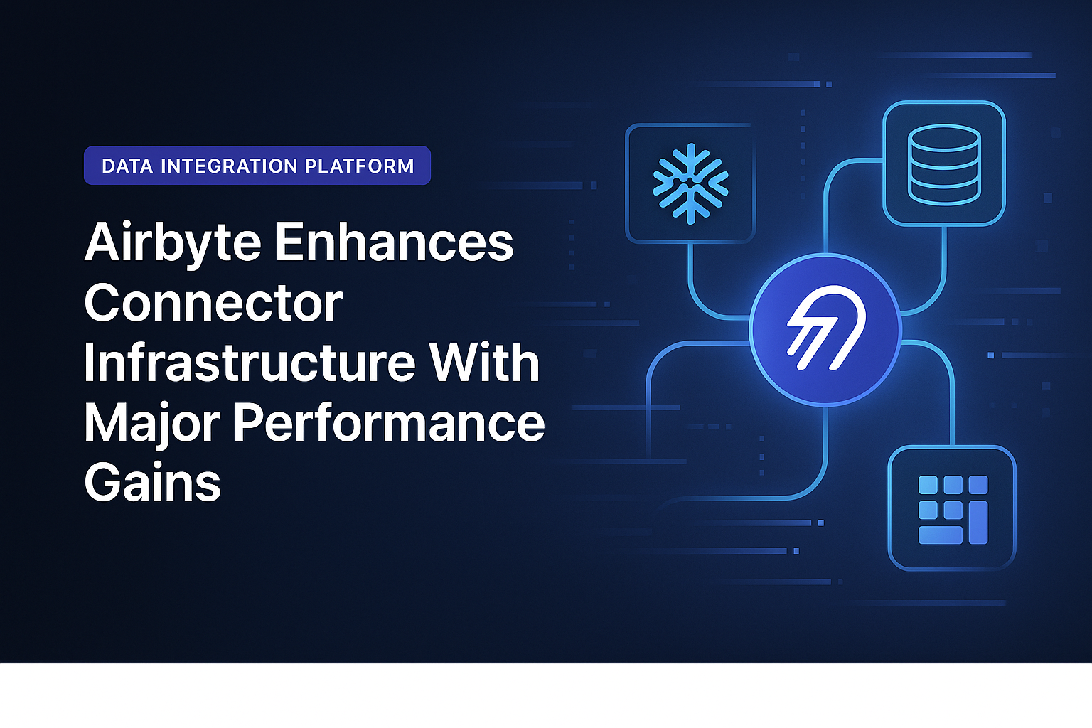 Airbyte Unveils Major Performance Upgrades and New Pricing Plans